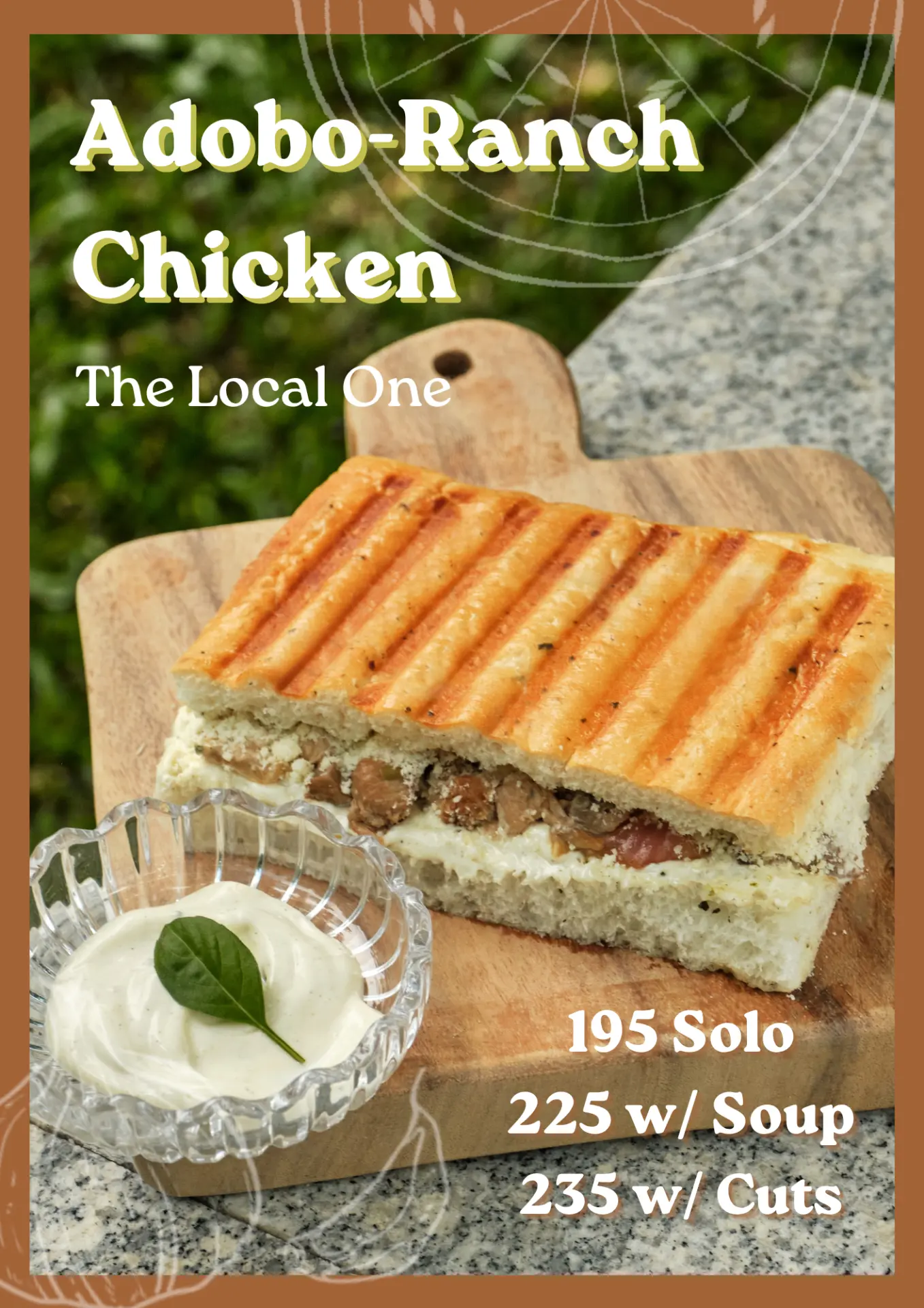 Adobo-Ranch Chicken — The Local One. 195 Solo, 225 with Soup, 235 with Cuts.